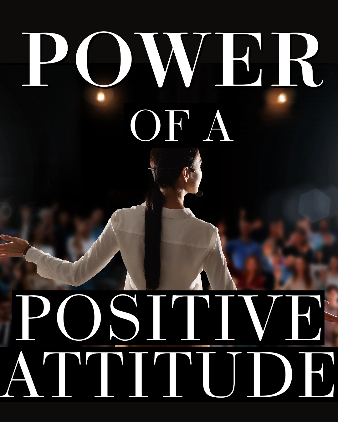 The Power of a Positive Attitude: “A Path to Success” Workshop